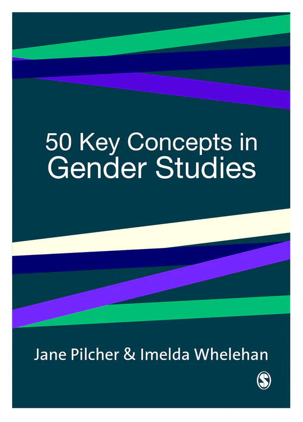 50 Key Concepts in Gender Studies