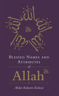 Blessed Names And Attributes Of Allah