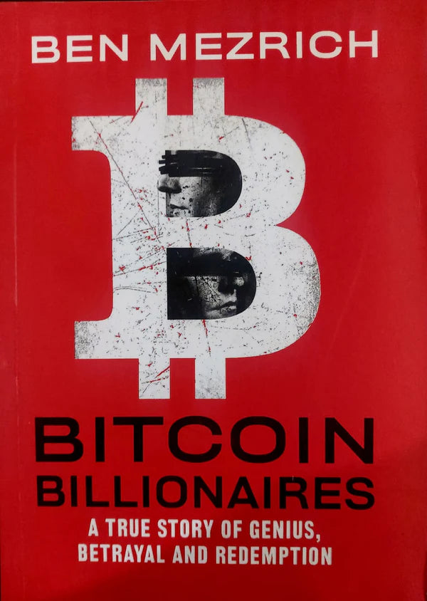 Bitcoin Billionaires:A True Story of Genius, Betrayal, and Redemption