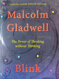 Blink: The Power Of Thinking Without Thinking