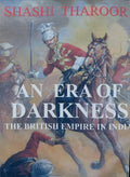 An Era Of Darkness: The British Empire In India
