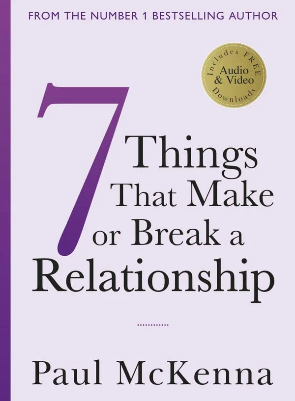 7 Things That Make Or Break A Relationship