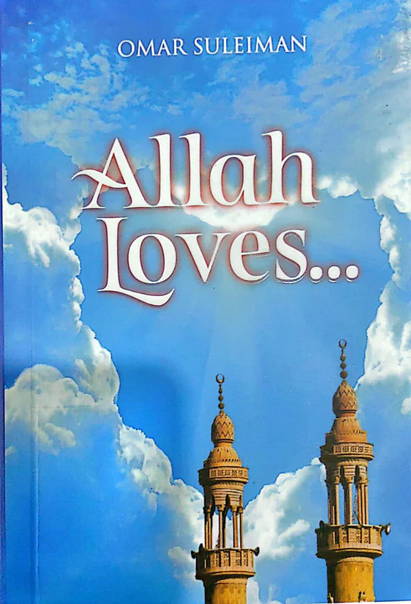 Allah Loves...