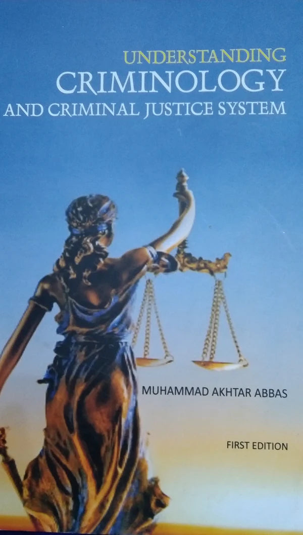 A.H Understanding Criminology And Criminal Justice System